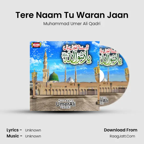 Tere Naam Tu Waran Jaan MP3 Song by Muhammad Umer Ali Qadri Cover