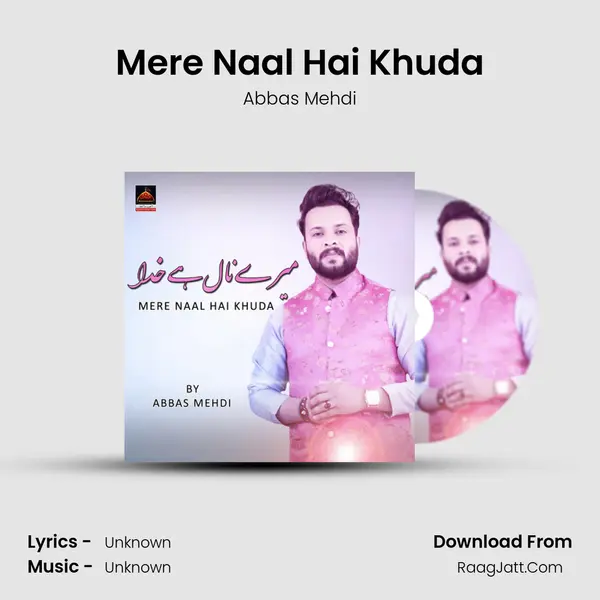 Mere Naal Hai Khuda MP3 Song by Abbas Mehdi Cover