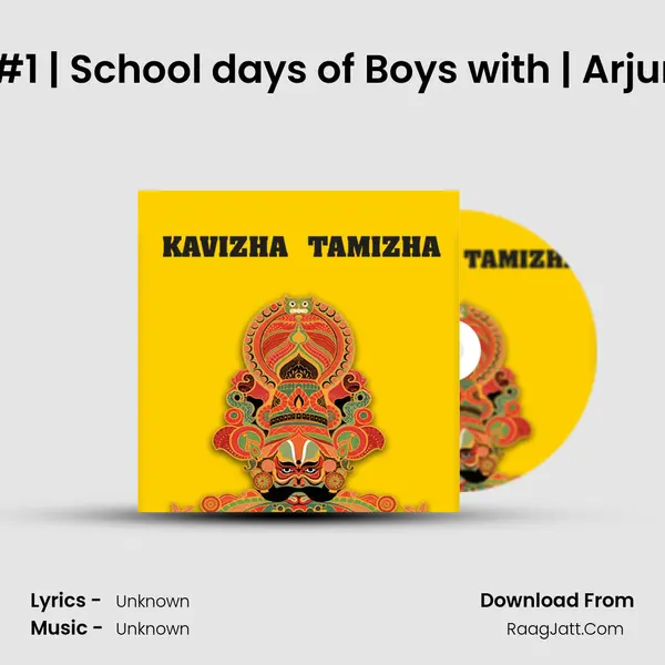 | RANDOM THOUGHTS | #1 | School days of Boys with | Arjun, NV, Dinesh |KvTÂ© | P MP3 Song by  Cover