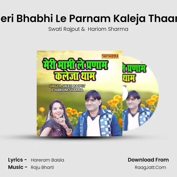 Meri Bhabhi Le Parnam Kaleja Thaam mp3 song