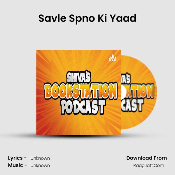 Savle Spno Ki Yaad MP3 Song by  Cover