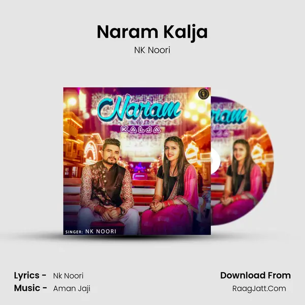 Naram Kalja MP3 Song by NK Noori Cover