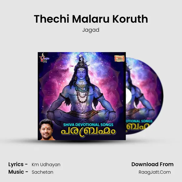 Thechi Malaru Koruth MP3 Song by Jagad Cover
