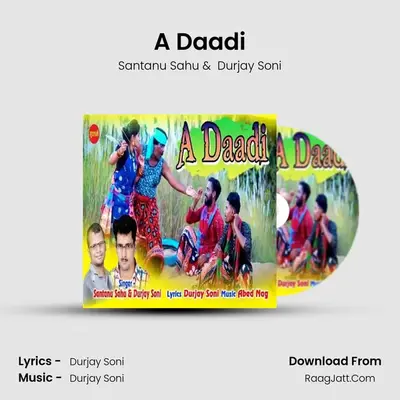 A Daadi - Santanu Sahu