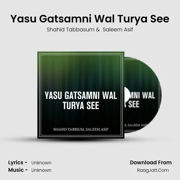 Yasu Gatsamni Wal Turya See MP3 Song by Shahid Tabbasum Cover