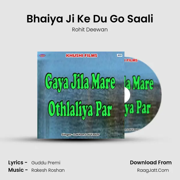 Bhaiya Ji Ke Du Go Saali MP3 Song by Rohit Deewan Cover