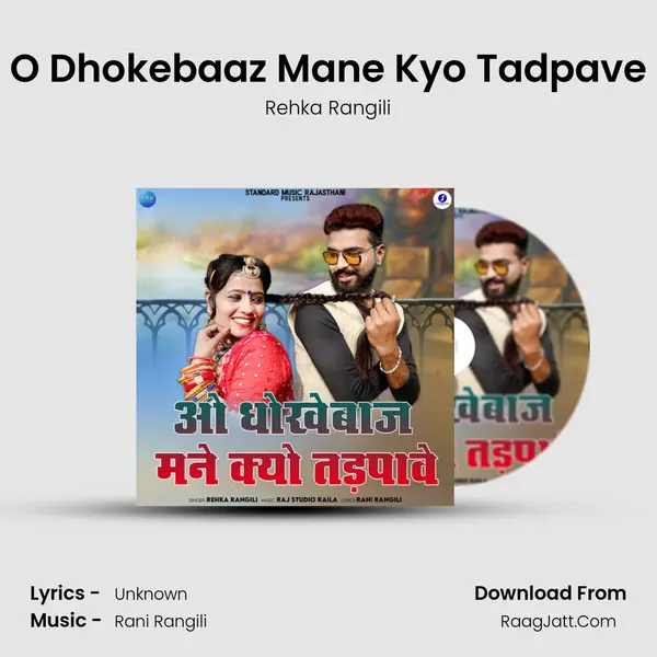 O Dhokebaaz Mane Kyo Tadpave Cover