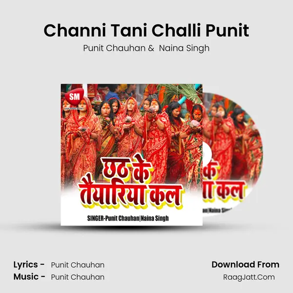 Channi Tani Challi Punit mp3 song