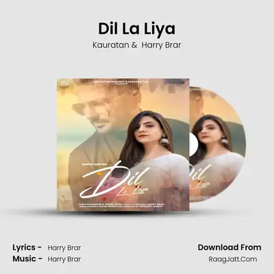 Dil La Liya MP3 Song by Kauratan Cover