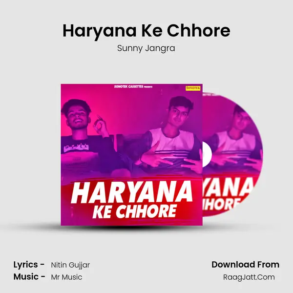 Haryana Ke Chhore - Sunny Jangra
