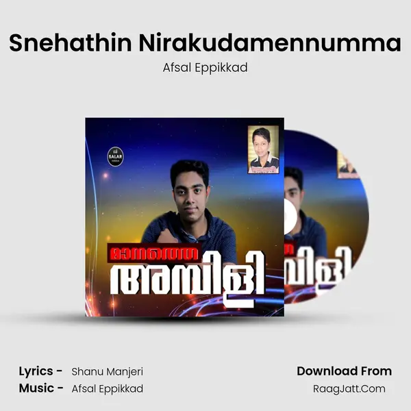Snehathin Nirakudamennumma MP3 Song by Afsal Eppikkad Cover
