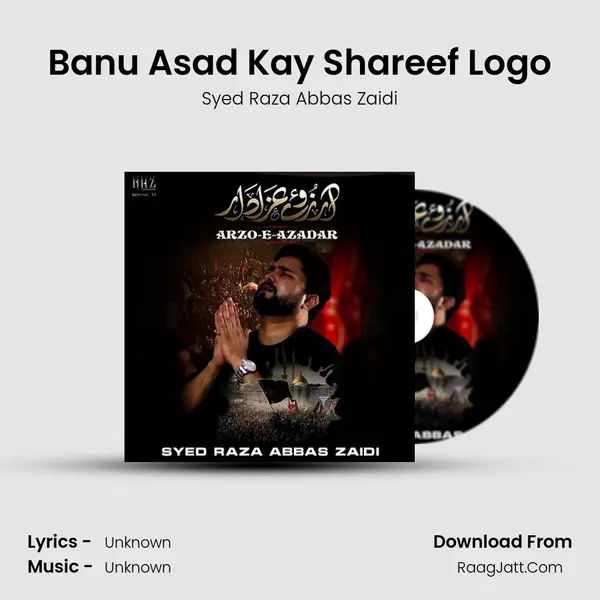 Banu Asad Kay Shareef Logo MP3 Song by Syed Raza Abbas Zaidi Cover