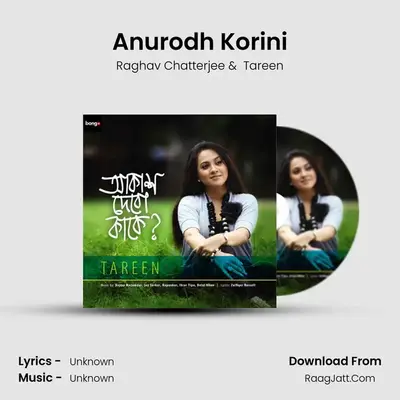 Anurodh Korini MP3 Song by Raghav Chatterjee Cover