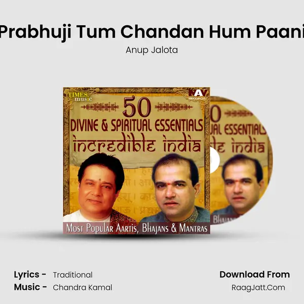 Prabhuji Tum Chandan Hum Paani MP3 Song by Anup Jalota Cover