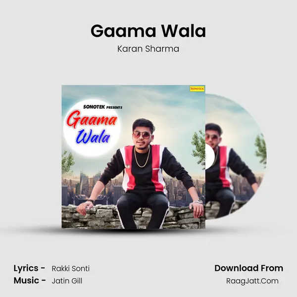 Gaama Wala - Karan Sharma