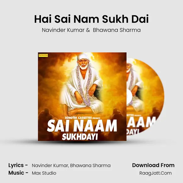Hai Sai Nam Sukh Dai mp3 song