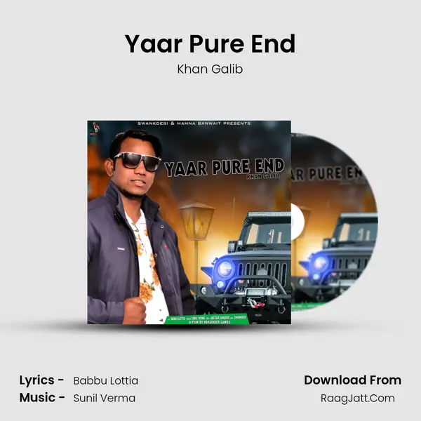 Yaar Pure End - Khan Galib