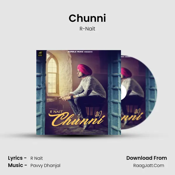 Chunni MP3 Song by R-Nait Cover