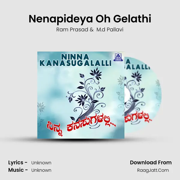 Nenapideya Oh Gelathi MP3 Song by Ram Prasad Cover