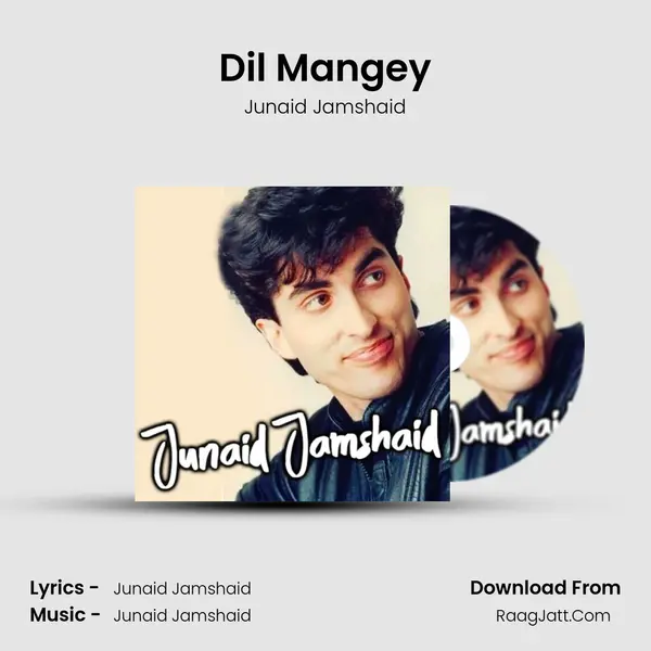 Dil Mangey MP3 Song by Junaid Jamshaid Cover