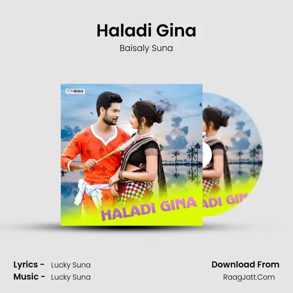 Haladi Gina MP3 Song by Baisaly Suna Cover