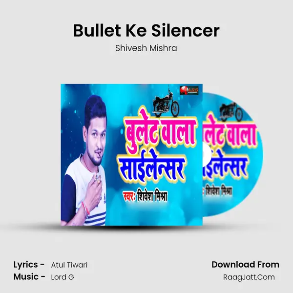 Bullet Ke Silencer MP3 Song by Shivesh Mishra Cover