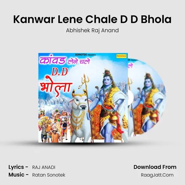 Kanwar Lene Chale D D Bhola mp3 song