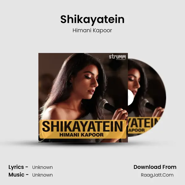 Shikayatein MP3 Song by Himani Kapoor Cover