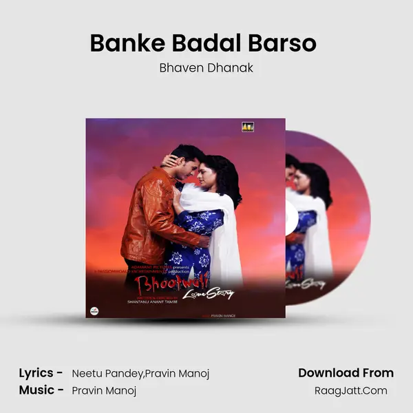 Banke Badal Barso (Sad) MP3 Song by Bhaven Dhanak Cover