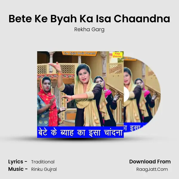 Bete Ke Byah Ka Isa Chaandna - Rekha Garg