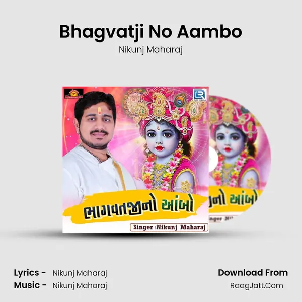 Bhagvatji No Aambo - Nikunj Maharaj