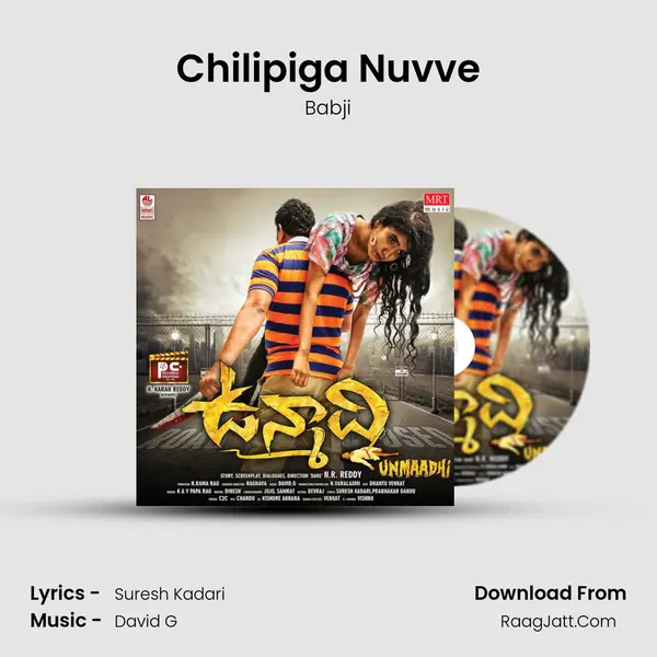 Chilipiga Nuvve MP3 Song by Babji Cover