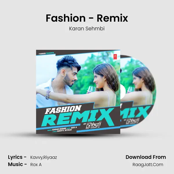 Fashion - Remix - Karan Sehmbi