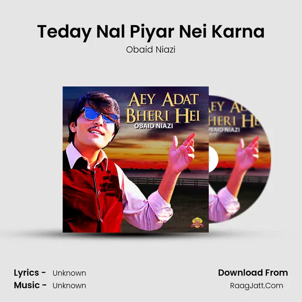Teday Nal Piyar Nei Karna MP3 Song by Obaid Niazi Cover