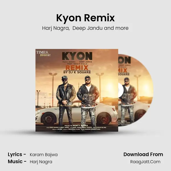 Kyon Remix MP3 Song by Harj Nagra Cover
