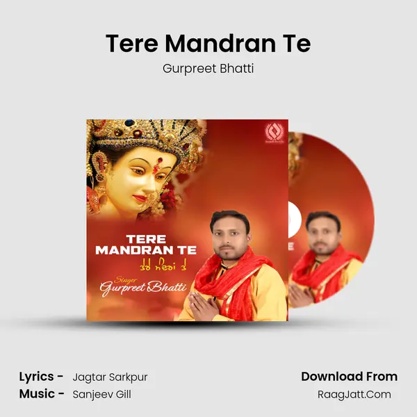 Tere Mandran Te - Gurpreet Bhatti