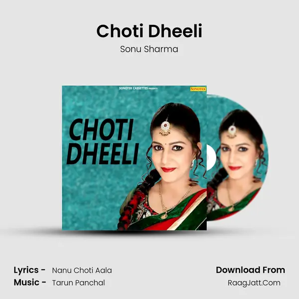 Choti Dheeli - Sonu Sharma