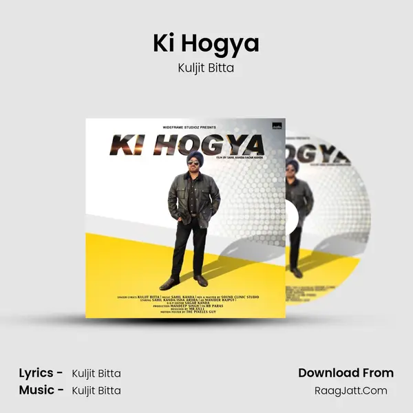 Ki Hogya MP3 Song by Kuljit Bitta Cover