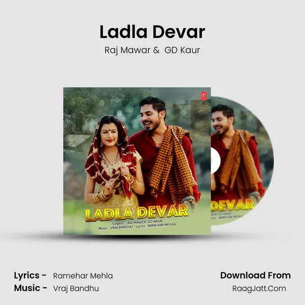 Ladla Devar - Raj Mawar