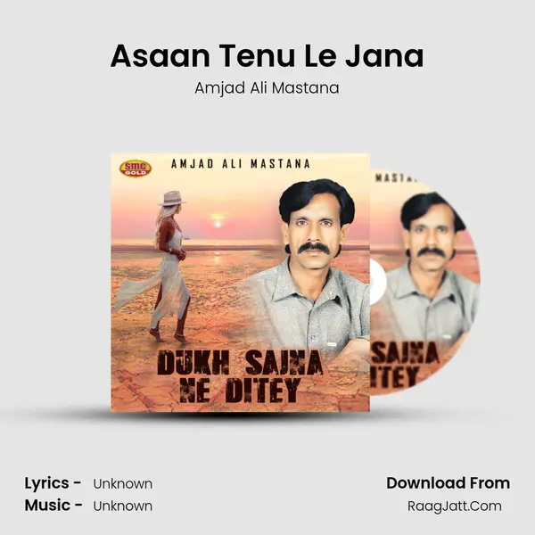 Asaan Tenu Le Jana mp3 song