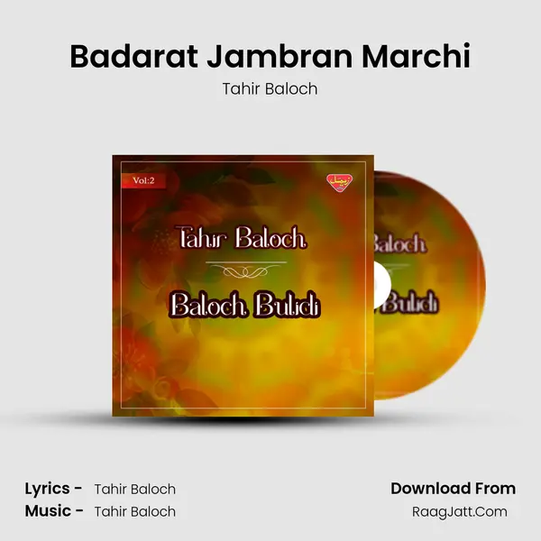 Badarat Jambran Marchi MP3 Song by Tahir Baloch Cover