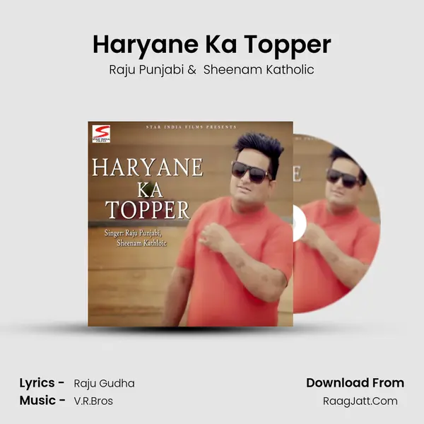 Haryane Ka Topper MP3 Song by Raju Punjabi Cover