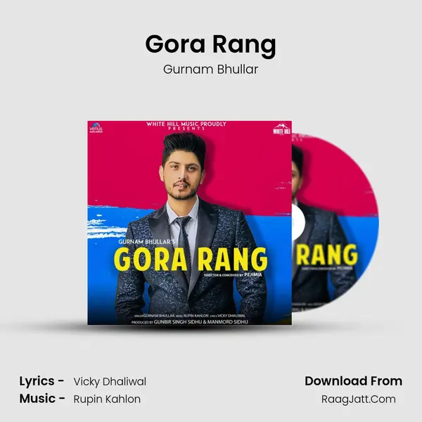 Gora Rang - Gurnam Bhullar