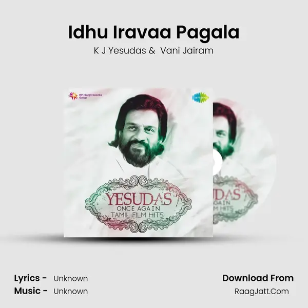 Idhu Iravaa Pagala MP3 Song by K J Yesudas Cover