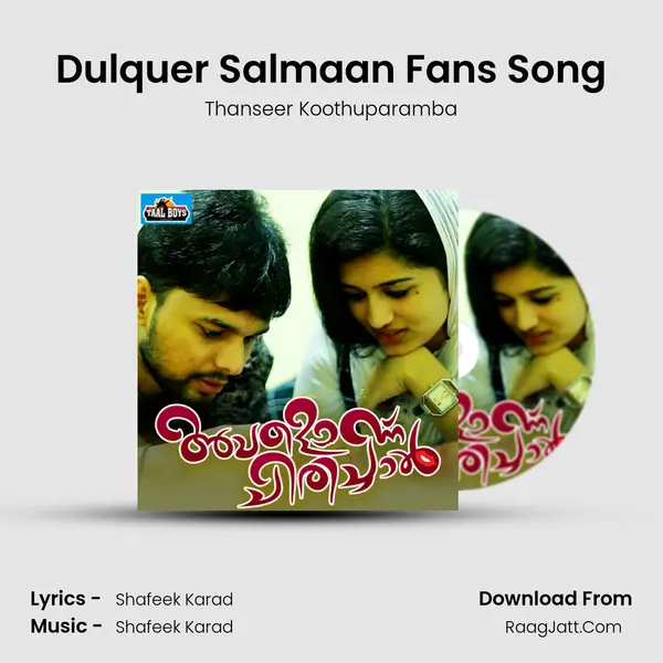 Dulquer Salmaan Fans Song MP3 Song by Thanseer Koothuparamba Cover