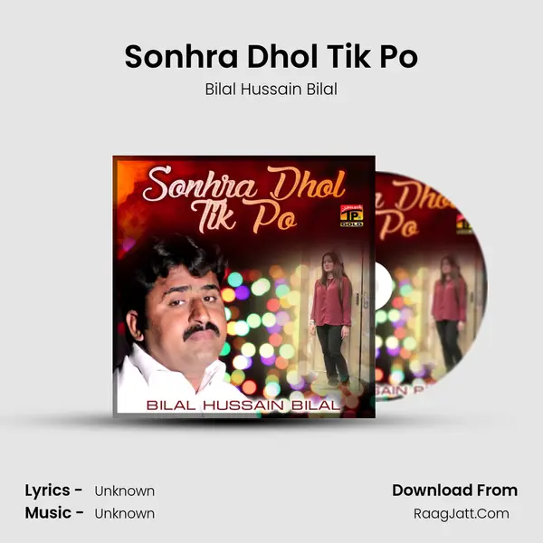 Sonhra Dhol Tik Po MP3 Song by Bilal Hussain Bilal Cover