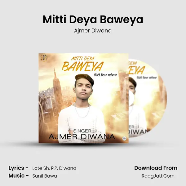 Mitti Deya Baweya MP3 Song by Ajmer Diwana Cover