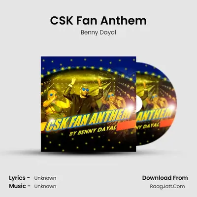 CSK Fan Anthem - Single - Benny Dayal