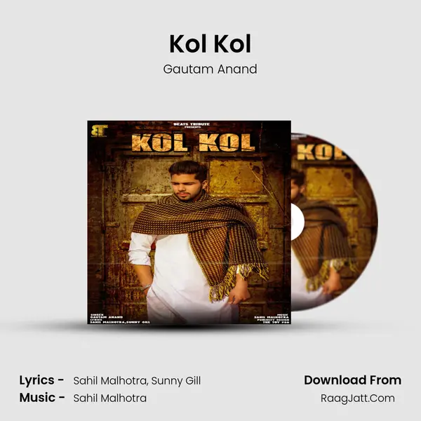 Kol Kol MP3 Song by Gautam Anand Cover