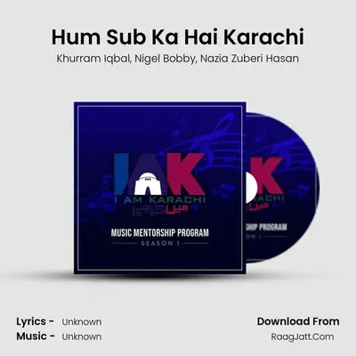 Hum Sub Ka Hai Karachi MP3 Song by Khurram Iqbal Cover